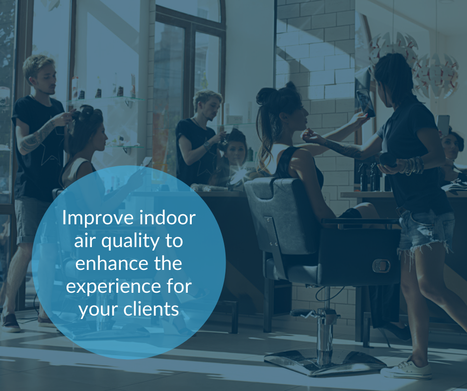 Salons & Spas Improve Indoor Air Quality to Keep Customers Safe